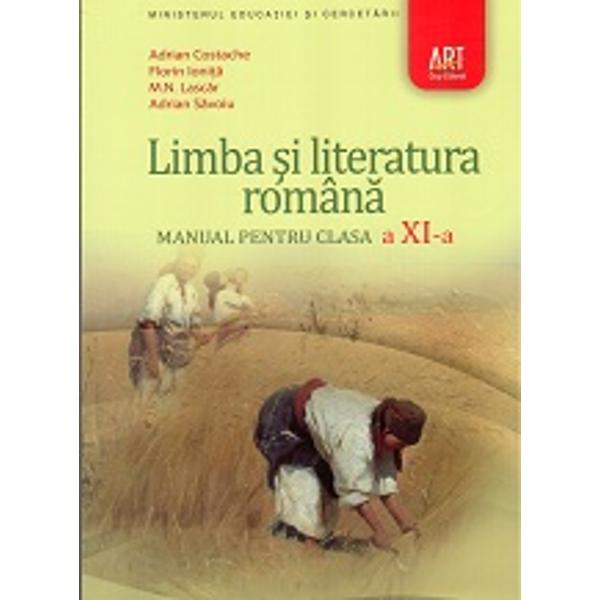 Manual Limba Si Literatura Romana Clasa A XI A Editia 2009 Adriana