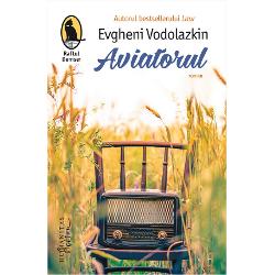 Autorul bestsellerului interna&539;ional Laur Evgheni Vodolazkin revine cu o poveste cople&537;itoare despre memorie &537;i vin&259; despre o iubire atât de puternic&259; încât învinge haosul &537;i chiar moartea Aviatorul a fost finalist la principalele premii literare din Rusia &537;i a câ&537;tigat în 2016 Bol&537;aia Kniga — Premiul al doileap styletext-align 
