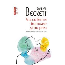 Traducere din limba englez&259; &537;i note de Veronica D NiculescuScris în limba englez&259; &351;i pres&259;rat cu numeroase detalii autobiografice Vis cu femei frumoase &351;i nu prea se supune într-o oarecare m&259;sur&259; canoanelor romane&351;ti legate de intrig&259; personaje &351;i decor deschizând vasta galerie de antieroi beckettieni cu o figur&259; memorabil&259; – Belacqua eternul crai Limbajul caracteristic 