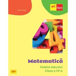 Lucrare in conformitate cu programa scolara in vigoare pentru disciplina Matematica clasele a lll-a - a IV-a aprobata prin Ordinul Ministrului Educatiei si Cercetarii Stiintifice nr 500302122014 Caietul poate fi utilizat in completarea oricaruia dintre manualele scolare aprobate dar pentru maxima eficienta recomandam folosirea acestuia impreuna cu manualul ART