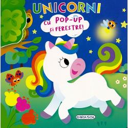 Unicorni Deschide si descopera Cu Pop-Up si ferestreDeschide ferestrele din fiecare pagina si descopera ce ascund O sa te distrezi ore in sir cu unicorniiIlustratii color de Carmen Busquets