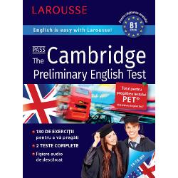 Cambridge Preliminary English Test de Larousse Preliminary English Test PET® este un examen de nivel intermediar propus de Cambridge persoanelor care invata limba engleza El atesta ca stapaniti bine bazele limbii si stiti sa o utilizati si sa comunicati in situatiile vietii cotidiene la locul de munca sau la studii Se poate desfasura sub forma tiparita sau informatica Atestand dobandirea nivelului B1 el certifica cele patru competente lingvistice in patru 