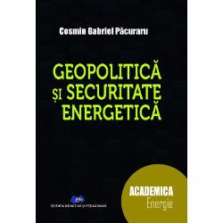 Geopolitica si securitatea energetica