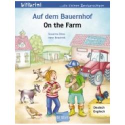 Auf dem Bauernhof Kinderbuch Deutsch-Englisch Auf dem Bauernhof Kinderbuch Deutsch-Englisch Kinderbuch Deutsch-Englisch 