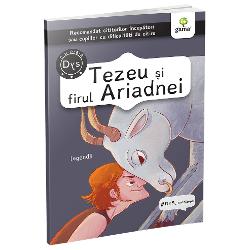 Legenda lui Tezeu eroul care a reu&537;it s&259; g&259;seasc&259; ie&537;irea din labirintul p&259;zit de Minotaur este cea mai nou&259; apari&539;ie din colec&539;ia DYSclasic