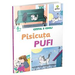 Pufi doarme toat&259; ziua În co&537;ule&539;ul de lâng&259; fereastr&259; pe masa din buc&259;t&259;rie sau pe biroul mameiCând nu doarme Pufi abia a&537;teapt&259; s&259;-&537;i întind&259; l&259;bu&539;ele Dintr-un salt ajunge afar&259; pe strad&259; Printre &537;oareci câini de paz&259; &537;i o ceat&259; de pisici hoinare cu care se împrietene&537;te aventurile ei te &539;in cu sufletul la gur&259;