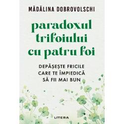 Paradoxul trifoiului cu patru foi este o explica&539;ie pentru modul în care suntem atra&537;i de ceea ce este diferit unic &537;i autentic dar &537;i un model de construire a propriei imagini în arena public&259;„Paradoxul trifoiului cu patru foi propune o introspec&539;ie extraordinar&259; în care ai &537;ansa s&259; te accep&539;i analizându-te pe tine adultul de ast&259;zi cu împliniri 