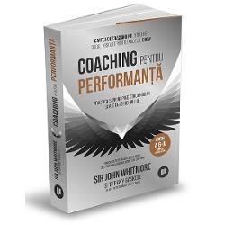 Prin coaching tu echipa ta &537;i organiza&539;ia din care face&539;i parte ve&539;i ob&539;ine performan&539;e superioareCoaching pentru performan&539;&259; este cartea absolut&259; pentru coachi lideri manageri de resurse umane &537;i speciali&537;ti din toat&259; lumea Bestseller interna&539;ional care include modelul GROW aceast&259; carte este textul fondator al profesiei de coach În paginile acesteia afl&259;m motivele pentru care secretul pentru 