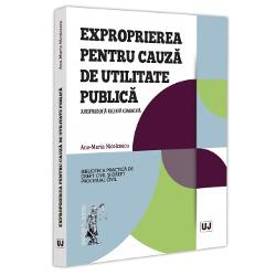    Prezenta lucrare se adreseaza practicienilor în domeniul dreptului civil vizând un domeniu de maxima actualitate exproprierea pentru cauza de utilitate publica   Aceasta este uzitata de autorita&539;ile publice la scara larga în vederea realizarii unor numeroase obiective atât de interes public na&539;ional 