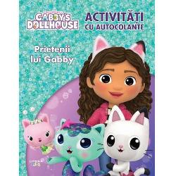 Gabbys Dollhouse Activitati cu autocolante Prietenii lui Gabby