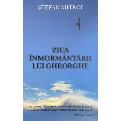 „In romanul Ziua inmormantarii lui Gheorghe ca de altfel si in celelalte scrieri ale sale indiferent daca sunt poezie sau proza senzatia pe care ne-o las&259; Stefan Mitroi e ca merge clatinandu-se in gol pe marginea genialitatii caci viziunea asupra realitatii pe care scriitorul o construieste in paginile acestei carti isi are radacinile infipte mai mult in haul din lumea de dincolo decat in lumea in care vietuieste vremelnic alaturi de noi Probabil ca miza mai mult sau mai 