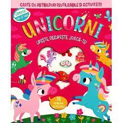 Unicorni Lipeste dezlipeste joaca-te Carte cu abtibilduri reutilizabile si activitatiBine ai venit in taramul fermecat al Unicornilor Aici te vei distra jucandu-te cu abtibildurile reutilizabile pe care le poti lipi si dezlipi de cate ori vrei dar totodata vei invata culorile formele sentimentele si sa numeri de la 1 la 5Ilustratii color de Sarah Wade