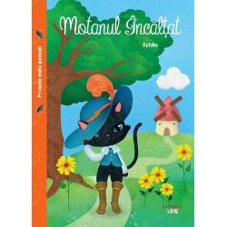 Descopera povestea Motanului Incaltat intr-o versiune simplificata cu ilustratii superbe de SybileIlustratii color de Sybile Traducere din limba franceza de Oana Neacsu