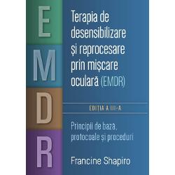 Aceasta carte inovatoare prezinta descrierea oficiala a terapiei EMDR Eye Movement Desensitization and Reprocessing Dezvoltata initial pentru tratamentul tulburarii de stres posttraumatic TSPT aceasta abordare fundamentata stiintific recunoscuta la nivel international este utilizata acum pentru a trata persoane cu o gama larga de probleme clinice Scrisa de Francine Shapiro creatoarea EMDR cea de-a treia editie revizuita si actualizata reflecta cei peste 15 ani de progrese 