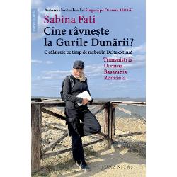 „Sabina Fati ne spune povestea de azi a Gurilor Dun&259;rii ca s&259; ne explice cum &537;i de ce vrea Rusia s&259; distrug&259; Uniunea European&259; Iar în poveste intr&259; drone iraniene picate pe malul ucrainean care opresc bacul dintre Isaccea &537;i Orlivka leprozeria din Tichile&537;ti &537;i cazacii zaporojeni din Delta Dun&259;rii Kilia lui &536;tefan cel Mare &537;i Gogol caviarul din Sfântu Gheorghe &537;i scopi&539;ii ajun&537;i birjari la 