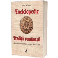 Enciclopedie  Traditii romanesti raspunde nevoii cititorului de a cunoaste rapid si cu efort minim radacinile culturale autohtone si ambianta in care au trait inaintasii nostri Prima lucrare in acest domeniu acest volum cuprinde descrierea semnificatia si repartitia geografica a peste 1000 de sarbatori datini credinte si reprezentari mitologice descifrand enigme sacre ale spiritualitatii romanesti 