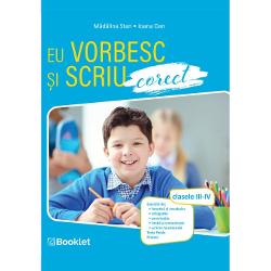 Caietul de exerci&539;ii Eu vorbesc &537;i scriu corect pentru elevii claselor III-IV continu&259; diversitatea de activit&259;&539;i de înv&259;&539;are &537;i provoc&259;ri concrete de exersare a con&539;inuturilor asimilate în clasele I-IICaietul este structurat în cinci capitole fonetic&259; &537;i 