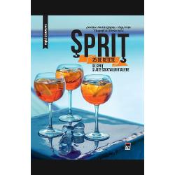 Sprit 25 de retete de sprit si alte cocktailuri italiene