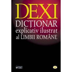Dictionar Explicativ Ilustrat al Limbii Romane DEXIAutori Eugenia Dima Doina Cobet Laura Manea Elena Danila Gabriela E Dima Andrei Danila Luminita BotosineanuCoordonator stiintific Eugenia Dima Coordonatori de proiect Nicolae Gutanu Iurie Birsa Editura Gunivas & Arc An aparitie 2007 Nr pagini 2280 DEXI este un instrument modern de informare deosebit de util si eficient care satisface exigentele unui public larg divers Autorii au valorificat 