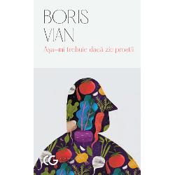 Cele mai simpatice amuzante sau percutante citate din vasta oper&259; a lui Boris Vian autorul iconoclast al c&259;rui centenar a fost s&259;rb&259;torit de cur&acirc;nd Du&537;man al seriozit&259;&539;ii rigide &537;i al vorbelor goale Vian a dat poate cea mai frumoas&259; defini&539;ie a umorului &bdquo;Umorul e polite&539;ea disper&259;rii&rdquo;&bdquo;Indiferent de perioada &icirc;n care v-a&539;i plasa &icirc;ntr-o structur&259; istoric&259; se 