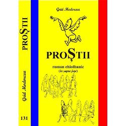 Romanul PRO&536;TII este a 131-a carte a lui Grid Modorcea pe un subiect care l-a preocupat constant închinându-i multe volume numite la sfâr&537;it la Nota de editor De data aceasta evenimentele care   l-au inspirat actualitatea imediat&259; i-au dat prilejul s&259; fac&259; o sintez&259; un rezumat al c&259;ut&259;rilor anterioare &536;i a ajuns la concluzia c&259; trebuie s&259; fac&259; un elogiu pro&537;tilor &537;i prostiei care sunt 