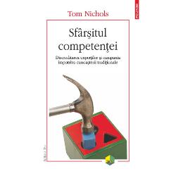 Traducere de Cristian Fula&351;Expunerea la informa&539;ii în era tehnologiei alimenteaz&259; un egalitarism intelectual narcisist &537;i orientat gre&537;it care afecteaz&259; negativ orice tip de dezbatere Astfel omul de rând care î&537;i culege informa&539;iile de pe internet ajunge s&259; se cread&259; la fel de competent în medicin&259; ori diploma&539;ie ca speciali&537;tii din domeniile respective Toate opiniile inclusiv cele mai 