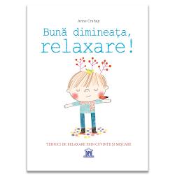 Tehnici de relaxare prin cuvinte &537;i mi&537;careAceast&259; carte propune patru tehnici de relaxare adaptate copiilor construite &icirc;n doi pa&537;i o parte explicativ&259; pentru p&259;rin&539;i &537;i un text ilustrat care poate fi citit celor mici ca o poveste Fiecare exerci&539;iu combin&259; mi&537;carea cu respira&539;ia &537;i cuvintele pentru a contribui la lini&537;tirea &537;i starea de bine a copiilorTextele sunt inspirate din metode 