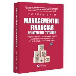 Pornind de la elemente esen&539;iale din cele doua volume-bestseller Analiza financiara pe în&539;elesul tuturor &537;i adaugând teme noi &537;i informa&539;ii actualizate Cosmin Baiu realizeaza un ghid indispensabil pentru managerii antreprenorii &537;i profesioni&537;tii care doresc sa-&537;i construiasca sa-&537;i finan&539;eze &537;isau sa-&537;i dezvolte afacerea într-un mod sustenabilDe la elaborarea planului de afaceri &537;i identificarea 