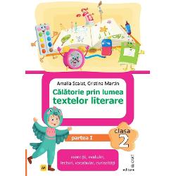 Calatorie prin lumea textelor literare Clasa a II-a Partea I - Varianta AR Exercitii evaluari lecturi vocabular curiozitatiTextele din noul manual de Comunicare in limba romana clasa a II-a au constituit punctul de plecare pentru exercitii variate si atractive de literatura comunicare vocabular si compuneri De asemenea fiecare unitate este insotita de o proba de eva­luare pentru verificarea cunostintelor dobandite Textele literare 