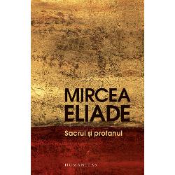 Traducere de Brîndu&537;a Prelipceanu „Sacrul &351;i profanul sunt dou&259; modalit&259;&355;i de a fi în Lume dou&259; situa&355;ii existen&355;iale asumate de om de-a lungul istoriei sale Ele nu prezint&259; interes doar pentru istoria religiilor sau pentru sociologie nu fac doar obiectul unor studii istorice sociologice etnologice De fapt cele dou&259; moduri de a 