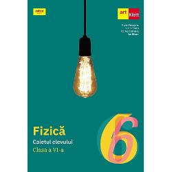 Fizica Caietul elevului pentru clasa a VI-aPrezentul auxiliar a fost avizat de Ministerul Educatiei Nationale prin Ordinul nr 3530 din 04042018 si se regaseste la pozitia nr 285 din anexa Ordinului Lucrare in conformitate cu programa scolara in vigoare pentru disciplina Fizica clasele a VI-a-a Vlll-a aprobata prin Ordinul Ministrului Educatiei Nationale nr 339328022017&nbsp;Nou Contine filme educationale si modele 3D interactive 