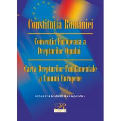 Constitutia Romaniei Conventia Europeana a Drepturilor Omului 20 august 2025
