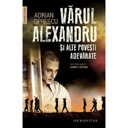 Prefa&539;&259; de Gabriel Liiceanu&nbsp;&bdquo;&Icirc;n urm&259; cu c&acirc;teva luni am primit pe computer scrise cu un singur deget &537;i f&259;r&259; diacritice cele nou&259;sprezece pove&537;ti adev&259;rate care alc&259;tuiesc volumul&nbsp;V&259;rul Alexandru Autorul care a &icirc;mplinit 78 de ani m&259; ruga s&259;-i spun ce p&259;rere am Primindu-le am sur&acirc;s Nu i-am dat nici o &537;ans&259; Nici cea mai mic&259; Nimeni pe 