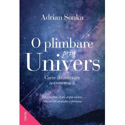 ASTRONOMIE • COSMOS • &536;TIIN&538;&258;Astronomul Adrian &536;onka î&537;i invit&259; cititorii de toate vârstele la o plimbare de-a lungul &537;i de-a latul Universului cunoscutVe&539;i afla ce presupune cu adev&259;rat o c&259;l&259;torie în spa&539;iu &537;i cum se simte când zbori cu 28 000 kmh cum se vede P&259;mântul de pe fereastra hubloului cum ar fi via&539;a pe celelalte planete din Sistemul Solar 