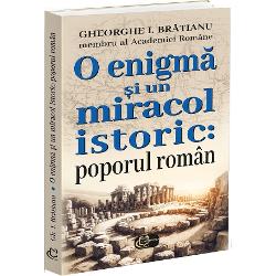 O enigma si un miracol istoric poporul roman este una dintre principalele sale opere Asa cum insusi autorul ne marturiseste aceasta a fost scrisa initial ca un raspuns la o carte a profesorului Ferdinand Lot - al carui student a fost - examinand capitolul din aceasta consacrat originilor poporului roman Volumul de fata nu este insa unul exhaustiv Bratianu recunoscand ca ar mai fi inca foarte multe de adaugat si de indreptat dar din capul locului lucrarea nu a fost nici nu trebuie 