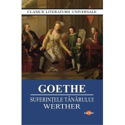 Suferintele tanarului Werther-JWGoetheSuferintele tanarului Werther-Johann Wolfgang Goethe&bdquo;Efectul Werther&ldquo; poate fi inteles ca simpla imitatie comportamentala dar si ca expresie a fortei prin care literatura configureaza un orizont comun al sensibilitatii Romanul lui Goethe prin intensitatea analizei interioare si prin maniera in care construieste criza afectiva a personajului compune geografia unui spatiu de recunoastere de sine pentru cititor producand un 