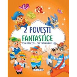 2 Povesti fantastice Tom Degetel Cei trei purcelusi 