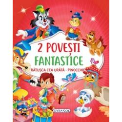 2 Povesti fantastice Ratusca cea urata Pinocchio 