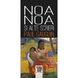 Noa-Noa – rodul unei neobi&537;nuite colabor&259;ri cu poetul Charles Morice – a fost publicat&259; mai întîi de coautorul ei în num&259;rul din 15 octombrie 1897 al publica&539;iei Revue Blanche În 1901 Noa-Noa a ap&259;rut în volum la editura La Plume sub semn&259;turile asociate ale 