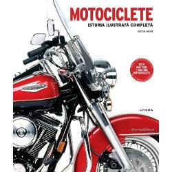 Motociclete istoria ilustrat&259; complet&259; relateaz&259; povestea for&539;ei &537;i gloriei motocicletelor cu detalii vizuale uluitoare cu peste o mie dintre cele mai bune &537;i mai recente modele din lume motoare înfl&259;c&259;rate &537;i cele mai iubite m&259;rci De la r&259;getul unui Harley V8 la accelera&539;ia uimitoare a motorului complet electric Arc Vector aceast&259; carte este c&259;l&259;toria suprem&259; la viteza maxim&259; 
