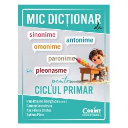 Acest Mic dic&539;ionar de sinonime antonime omonime paronime &537;i pleonasme pentru ciclul primar este o lucrare necesar&259; în biblioteca oric&259;rui elev din cel pu&539;in dou&259; motive surprinde o sintez&259; relevant&259; a termenilor pentru universul de cunoa&537;tere al copiilor din clasele I–IV; în plus este cert&259; utilitatea practic&259; a acestui volum u&537;or de parcursTotodat&259; autoarele v&259; invit&259; la o 