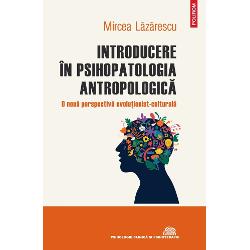 Psihopatologia antropologic&259; este un domeniu aflat în plin&259; dezvoltare ce se bucur&259; de tot mai mult&259; aten&539;ie Adoptând o abordare fenomenologic-evolu&539;ionist&259; &537;i profitând de progresele psihologiei &537;i psihopatologiei evolu&539;ioniste din ultimele decenii Mircea L&259;z&259;rescu încearc&259; s&259; l&259;mureasc&259; întreb&259;ri precum care e specificul psihismului omenesc în raport cu cel biologic 