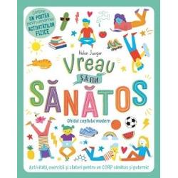 Ce se întâmpl&259; în corpul meu când dorm De ce trebuie s&259; fac exerci&355;ii Cum trebuie s&259; m&259; alimentez Corpul nostru este incredibil dar uneori are nevoie de ajutorul nostru ca s&259; r&259;mân&259; s&259;n&259;tosAceast&259; carte con&355;ine multe explica&355;ii sfaturi utile exerci&355;ii simple &537;i activit&259;&355;i încânt&259;toare ce îi vor ajuta pe copii s&259; aib&259; grij&259; de 