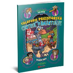 Povesti clasice pe dos Calatorie preistorica - Spre centrul pamantului