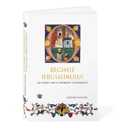  În&200;&155;elepciune sclipitoare viziune intui&200;&155;ie feminin&196;&131; viclenie devotament ambi&200;&155;ie &200;&153;i curaj nem&196;&131;surat sau doar mâna destinului Povestea nespus&196;&131; a unei dinastii de femei regale care au condus ori s-au r&196;&131;zvr&196;&131;tit într-un &200;&155;inut mi&200;&153;c&196;&131;tor Outremer „de peste m&196;&131;ri“ plin de miracolul biblic 