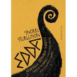 Traducere din islandeza veche introducere si note de Radu StanciuIlustratii de Mihail CosuletuEdda lui Snorri Sturluson este cartea din care stim azi mitologia nordica povestile cosmogonice scandinave de la nasterea universului si rostul zeilor pana la profetia sfarsitului lumii Ragnarok ori Amurgul Zeilor dar si povestile despre Odin Thor Loki Frigg si Freya sau despre 