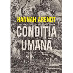 Editia a doua cu un nou cuvant inainte de Danielle Allen si o introducere de Margaret CanovanTraducere de Georgeta-Anca IonescuConditia umana este una dintre cele mai profunde si mai vizionare reflectii asupra existentei umane si a vietii comunitare moderneIn aceasta opera esentiala Hannah Arendt propune un vocabular nou pentru a intelege 