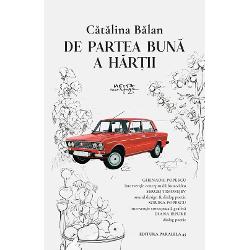 &bdquo;In De partea buna a hartii cel de-al doilea proiect al colectiei Metamorfoze Editura Paralela 45 Catalina Balan aduce impreuna literatura filmul compozitia sonora si diverse expresii vizuale valorificand niste spatii ale memoriei bine definite capabile sa gazduiasca o adevarata fuziune conceptualaStructurat in trei capitole &ndash; De partea buna a hartii Oasele si Viata noastra urbana dintre care primul 