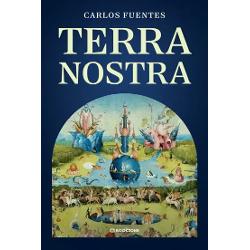 NIMIC NU SE UITA TOTUL SE RESCRIE&bdquo;O calatorie pana la marginea a ceea ce numai un romancier poate vedea si spune&rdquo; &ndash; Milan KunderaIn Terra Nostra Carlos Fuentes reimagineaza o parte din istoria lumii hispanice in acord cu propriul sau crez estetic &bdquo;pentru a vedea mai limpede istoria &hellip; A fi scufundati in istorie pierduti in labirinturile sale fara 