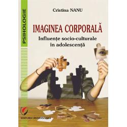 Imaginea corporala Influente socio-culturale in adolescenta